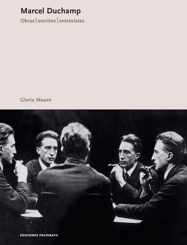 MARCEL DUCHAMP.OBRAS,ESCRITOS Y ENTREVISTAS | 9788434311992 | MOURE, GLORIA | Llibreria La Gralla | Librería online de Granollers