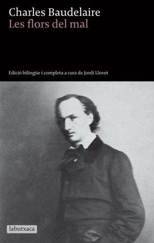 FLORS DEL MAL, LES (LABUTXACA) | 9788499300740 | BAUDELAIRE, CHARLES | Llibreria La Gralla | Llibreria online de Granollers
