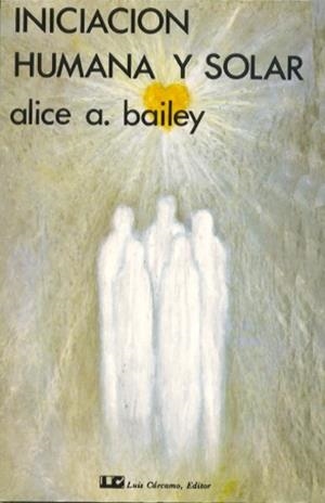 INICIACION HUMANA Y SOLAR | 9788485316342 | BAILEY, ALICE A. | Llibreria La Gralla | Librería online de Granollers