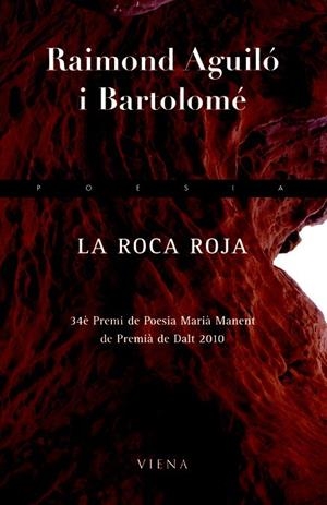 ROCA ROJA, LA | 9788483306451 | AGUILÓ I BARTOLOMÉ, RAIMOND | Llibreria La Gralla | Llibreria online de Granollers