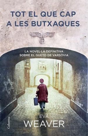 TOT EL QUE CAP A LES BUTXAQUES | 9788466416238 | WEAVER, EVA | Llibreria La Gralla | Librería online de Granollers