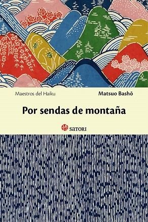 POR SENDAS DE MONTAÑA | 9788494016479 | BASHO, MATSUO | Llibreria La Gralla | Librería online de Granollers
