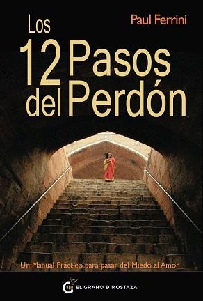12 PASOS DEL PERDON | 9788493727451 | FERRINI, PAUL  | Llibreria La Gralla | Llibreria online de Granollers