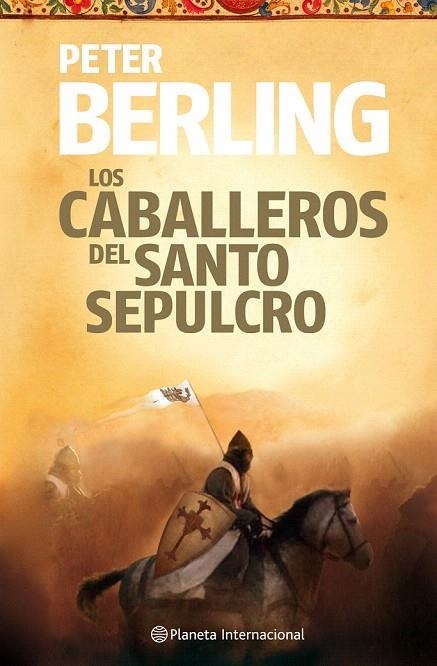 CABALLEROS DEL SANTO SEPULCRO, LOS | 9788408106074 | BERLING, PETER | Llibreria La Gralla | Librería online de Granollers