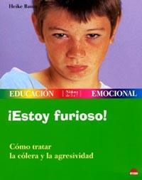 ESTOY FURIOSO COMO TRATAR LA COLERA Y LA AGRESIVIDAD | 9788497540674 | BAUM, HEIKE | Llibreria La Gralla | Llibreria online de Granollers