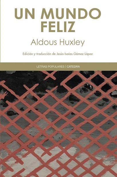 MUNDO FELIZ, UN | 9788437631370 | HUXLEY, ALDOUS | Llibreria La Gralla | Llibreria online de Granollers