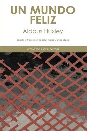 MUNDO FELIZ, UN | 9788437631370 | HUXLEY, ALDOUS | Llibreria La Gralla | Llibreria online de Granollers