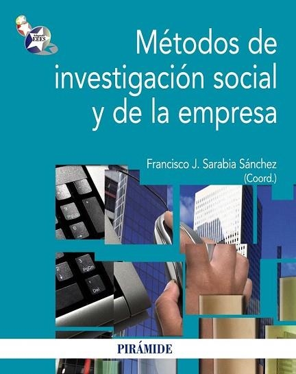 MÉTODOS DE INVESTIGACIÓN SOCIAL Y DE LA EMPRESA | 9788436828535 | SARABIA SÁNCHEZ, FRANCISCO JOSÉ | Llibreria La Gralla | Llibreria online de Granollers