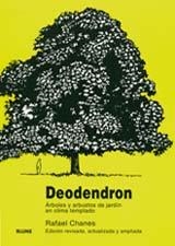 DEODENDROM ARBOLES Y ARBUSTOS DE JARDIN EN CLIMA TE | 9788480763684 | CHANES, RAFAEL | Llibreria La Gralla | Llibreria online de Granollers