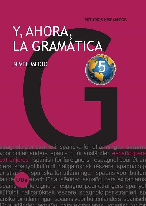 Y AHORA LA GRAMATICA 5 NIVEL MEDIO  | 9788447533978 | Llibreria La Gralla | Librería online de Granollers