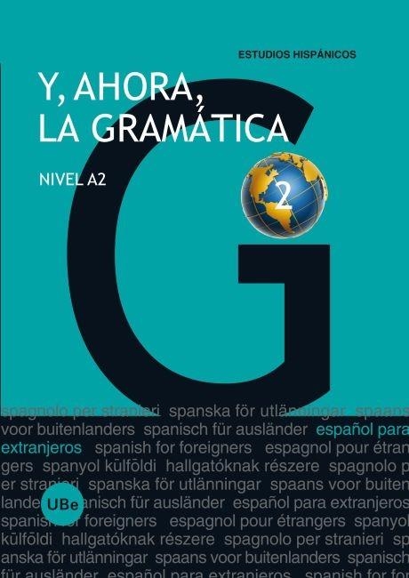 Y AHORA, LA GRAMATICA NIVEL A2  | 9788447535644 | Llibreria La Gralla | Librería online de Granollers