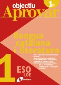 OBJECTIU APROVAR LLENGUA CATALANA I LITERATURA 1R ESO | 9788499060064 | RIERA I FERNÁNDEZ, NÚRIA | Llibreria La Gralla | Llibreria online de Granollers