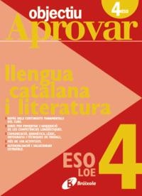 OBJECTIU APROVAR LLENGUA CATALANA I LITERATURA 4 ESO | 9788499060071 | ESQUERDO I TODÓ, SUSANNA | Llibreria La Gralla | Llibreria online de Granollers