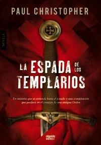 ESPADA DE LOS TEMPLARIOS, LA | 9788498776843 | CHRISTOPHER, PAUL | Llibreria La Gralla | Llibreria online de Granollers