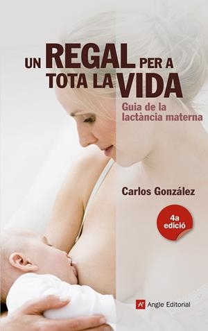 REGAL PER TOTA LA VIDA, UN | 9788415695356 | GONZALEZ, CARLOS | Llibreria La Gralla | Librería online de Granollers