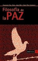 FILOSOFÍA DE LA PAZ | 9788498882193 | AA.VV. | Llibreria La Gralla | Librería online de Granollers