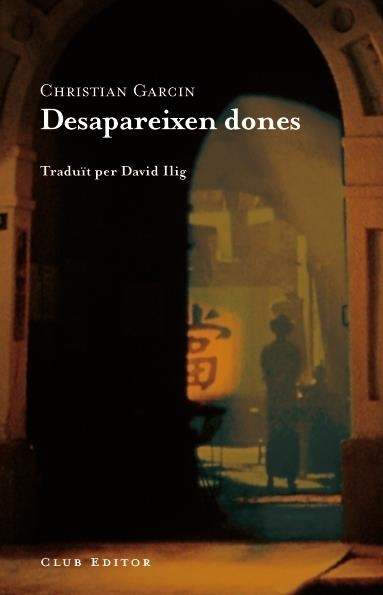 DESAPAREIXEN DONES | 9788473291637 | GARCIN, CHRISTIAN | Llibreria La Gralla | Librería online de Granollers