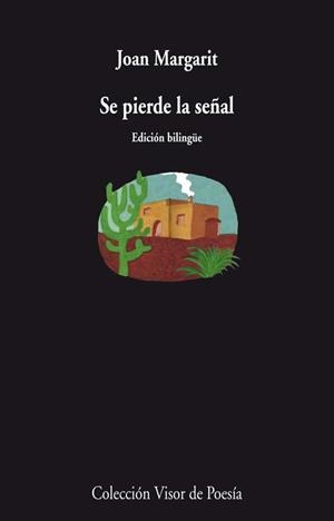 SE PIERDE LA SEÑAL. BILINGÜE | 9788498958430 | MARGARIT, JOAN | Llibreria La Gralla | Librería online de Granollers