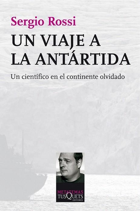 VIAJE A LA ANTÁRTIDA, UN | 9788483834800 | ROSSI, SERGIO | Llibreria La Gralla | Librería online de Granollers