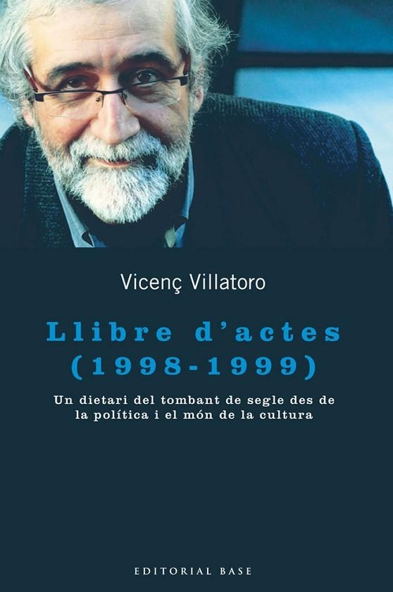 LLIBRE D'ACTES 1998-1999 | 9788415267867 | VILLATORO, VICENÇ | Llibreria La Gralla | Librería online de Granollers