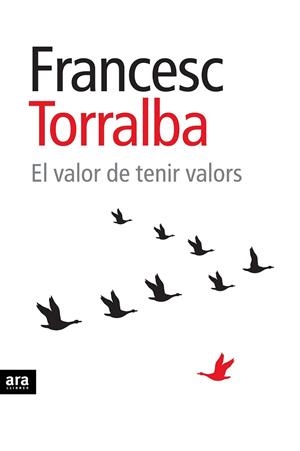 VALOR DE TENIR VALORS, EL | 9788415224761 | TORRALBA, FRANCESC | Llibreria La Gralla | Llibreria online de Granollers