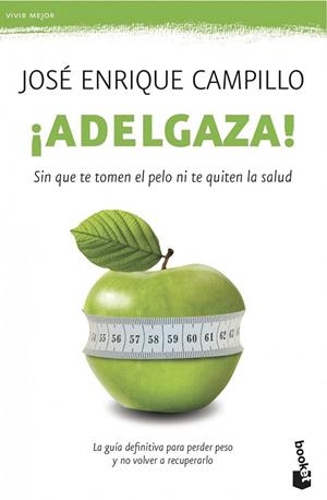 ADELGAZA (BOOKET) | 9788499982755 | CAMPILLO ALVAREZ, JOSE ENRIQUE | Llibreria La Gralla | Librería online de Granollers