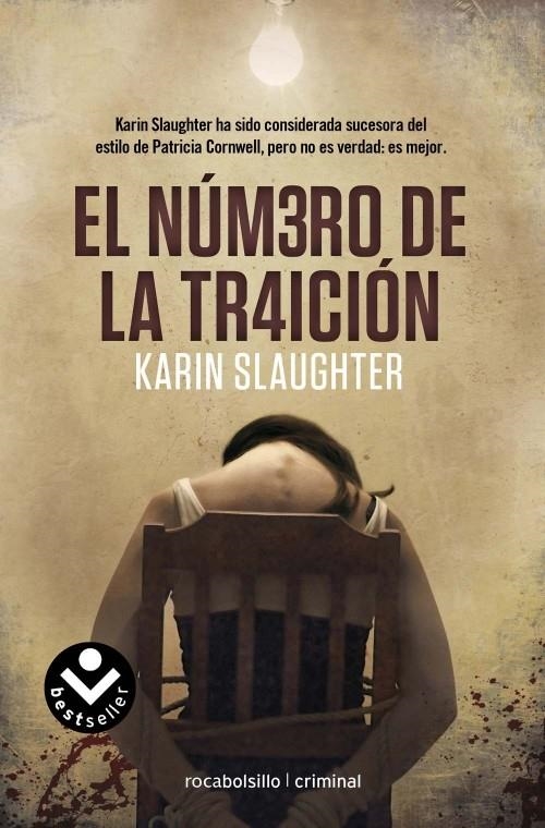 NÚMERO DE LA TRAICIÓN, EL | 9788492833931 | SLAUGHTER, KARIN | Llibreria La Gralla | Librería online de Granollers