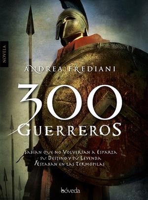 300 GUERREROS | 9788493743086 | FARDIANI, ANDREA | Llibreria La Gralla | Llibreria online de Granollers