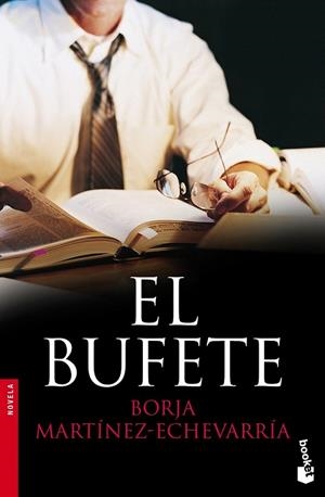 BUFETE, EL (BOOKET NOVELA 2491) | 9788427039643 | MARTÍNEZ-ECHEVARRÍA, BORJA  | Llibreria La Gralla | Llibreria online de Granollers