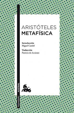 METAFÍSICA (AUSTRAL,27) | 9788467028300 | ARISTÓTELES | Llibreria La Gralla | Llibreria online de Granollers