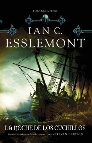 NOCHE DE LOS CUCHILLOS, LA (PRELUDI MALAZ. EL IMPERIO, 1) | 9788498007817 | ESSLEMONT, IAN C. | Llibreria La Gralla | Librería online de Granollers