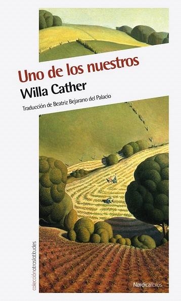 UNO DE LOS NUESTROS | 9788492683437 | CARTHER, WILLA | Llibreria La Gralla | Librería online de Granollers