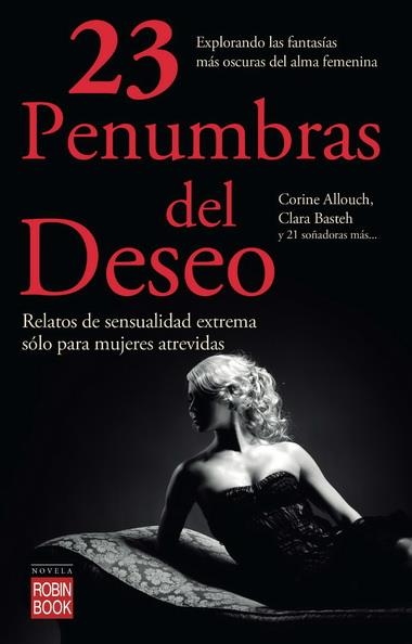 23 PENUMBRAS DEL DESEO | 9788499172965 | VARIOS AUTORES | Llibreria La Gralla | Librería online de Granollers