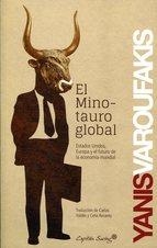 MINOTAURO GLOBAL, EL | 9788494027963 | VAROUFAKIS, YANIS | Llibreria La Gralla | Librería online de Granollers