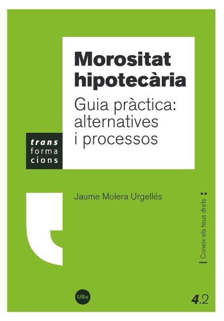 MOROSITAT IMMOBILIARIA | 9788447535217 | MOLERA, JAUME | Llibreria La Gralla | Librería online de Granollers