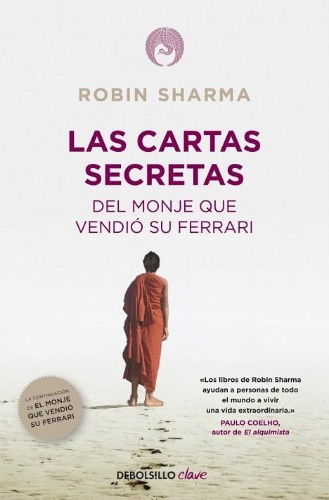 CARTAS SECRETAS DEL MONJE QUE VENDIÓ SU FERRARI, LAS (DB CLAVE) | 9788490321270 | SHARMA, ROBIN | Llibreria La Gralla | Llibreria online de Granollers