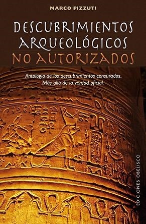 DESCUBRIMIENTOS ARQUEOLÓGICOS NO AUTORIZADOS | 9788497779579 | PIZZUTI, MARCO | Llibreria La Gralla | Librería online de Granollers