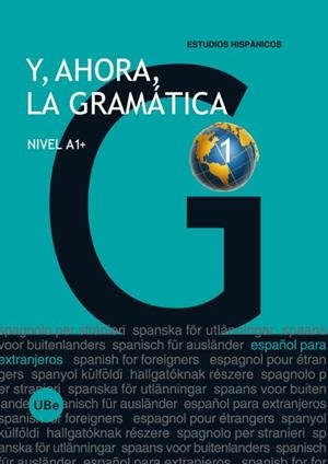 Y AHORA LA GRAMATICA NIVEL A1+ | 9788447535316 | AAVV | Llibreria La Gralla | Librería online de Granollers