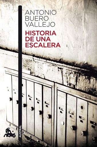 HISTORIA DE UNA ESCALERA (AUSTRAL, 404) | 9788467033281 | BUERO VALLEJO, ANTONIO | Llibreria La Gralla | Librería online de Granollers