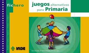 JUEGOS ALTERNATIVOS PARA PRIMARIA (FICHERO) | 9788495114204 | GARIJO, JOSÉ LUIS/SERRANO, Mª DOLORES/LÓPEZ, Mª CRUZ | Llibreria La Gralla | Librería online de Granollers
