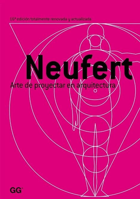 NEUFERT ARTE DE PROYECTAR EN ARQUITECTURA | 9788425224744 | NEUFERT, ERNST | Llibreria La Gralla | Librería online de Granollers