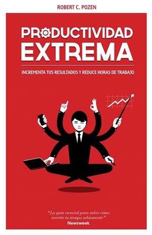 PRODUCTIVIDAD EXTREMA | 9788498752663 | POZEN, ROBERT C.  | Llibreria La Gralla | Librería online de Granollers