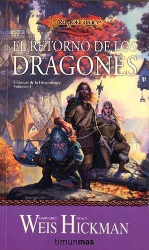 RETORNO DE LOS DRAGONES, EL | 9788448038939 | WEIS, MARGARET; HICKMAN, TRACY | Llibreria La Gralla | Librería online de Granollers