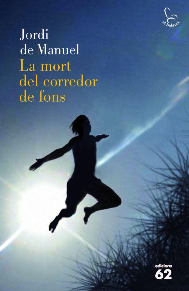 MORT DEL CORREDOR DE FONS, LA | 9788429768824 | MANUEL, JORDI DE | Llibreria La Gralla | Librería online de Granollers