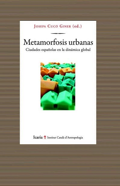 METAMORFOSIS URBANAS | 9788498884784 | CUCO GINER, JOSEPA | Llibreria La Gralla | Llibreria online de Granollers