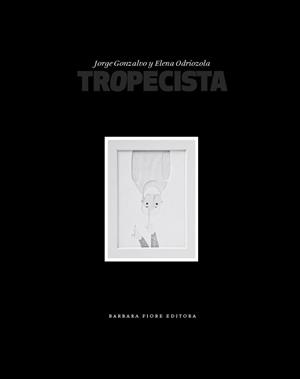 TROPECISTA | 9788415208303 | GONZALVO, JOSE; ODRIOZOLA, ELENA | Llibreria La Gralla | Llibreria online de Granollers