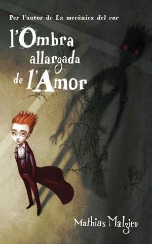 OMBRA ALLARGADA DE L'AMOR, L' | 9788439723233 | MALZIEU, MATHIAS | Llibreria La Gralla | Librería online de Granollers