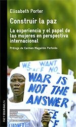 CONSTRUIR LA PAZ LA EXPERIENCIA Y EL PAPEL DE LAS MUJERES | 9788472906020 | Llibreria La Gralla | Librería online de Granollers