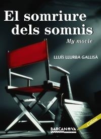 SOMRIURE DELS SOMNIS, EL | 9788448926809 | LLURBA GALLISÀ, LLUÍS | Llibreria La Gralla | Llibreria online de Granollers