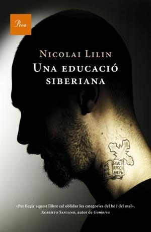 EDUCACIÓ SIBERIANA, UNA | 9788482566108 | LILIN, NICOLAI | Llibreria La Gralla | Llibreria online de Granollers